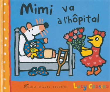 Mon amie Mimi. Mimi va à l'hôpital