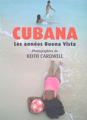 Couverture de Cubana : les années buena vista