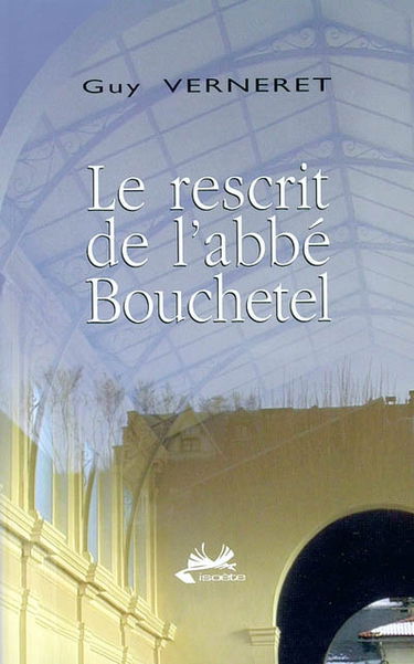 Le rescrit de l'abbé Bouchetel
