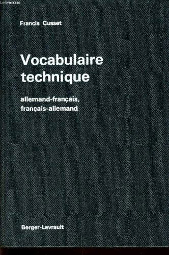 Vocabulaire technique allemand-français, français-allemand