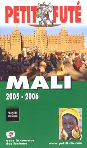 Mali 2005-2006, le petit fute