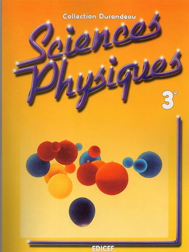 Sciences physiques Durandeau 3e