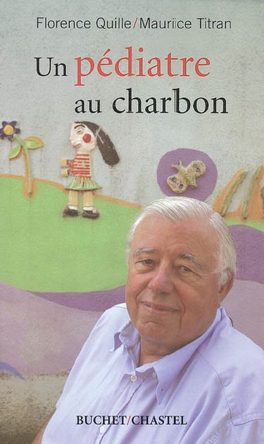 Un pédiatre au charbon