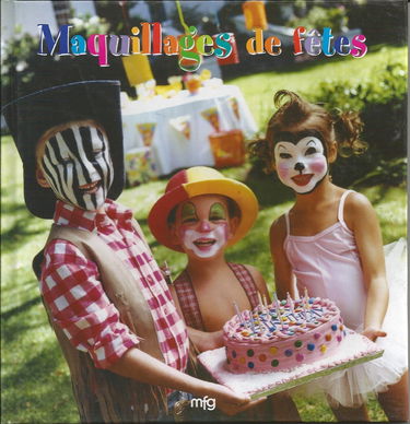 Maquillages de fetes livre