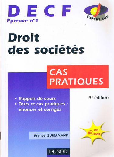 DECF, épreuve n°1 : Droit des sociétés (cas pratiques)