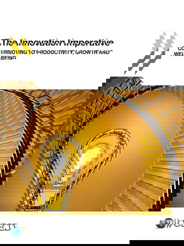 The Innovation Imperative: Contributing to Productivity, Growth and Well-Being: Edition 2015