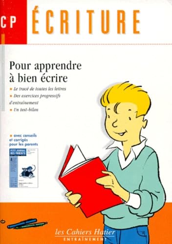 Ecriture cour préparatoire : pour apprendre à bien écrire