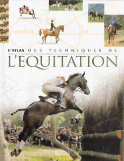 L'atlas des techniques de l'équitation