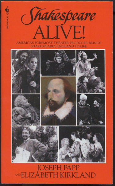Couverture de Shakespeare Alive!: America's Foremost Theater Producer Brings Shakespeare's England to Life
