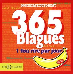 365 blagues : 1 fou rire par jour