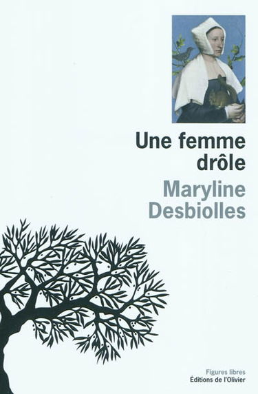 Une femme drôle