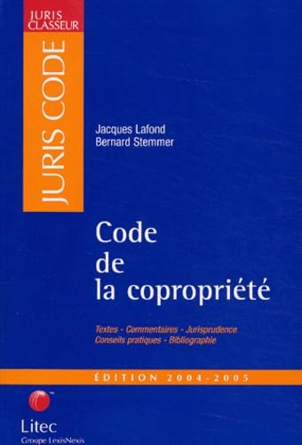 Code de la copropriété : Edition 2004-2005 (ancienne édition)