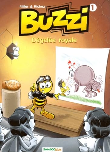 Buzzi. Vol. 1. Dégelée royale