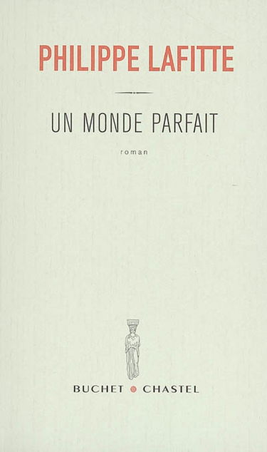 Un monde parfait