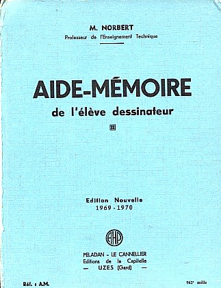 Couverture de Aide mémoire de l'eleve dessinateur