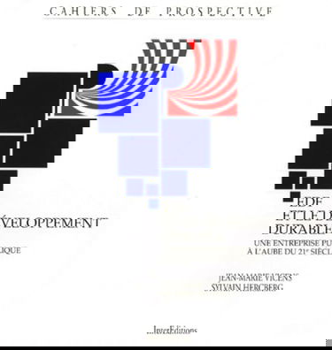 EDF et le développement durable : une entreprise publique à l'aube du 21e siècle