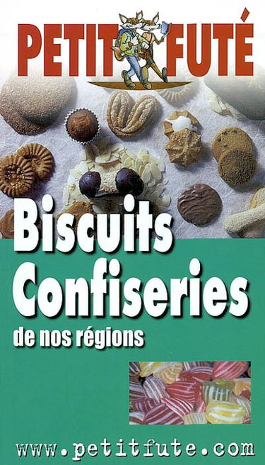 Guide des biscuits et de la confiserie : France et Belgique