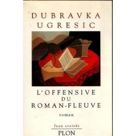 L'offensive du roman-fleuve