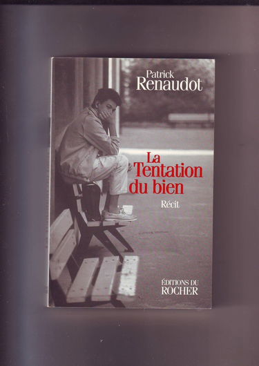 La tentation du bien