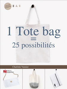1 tote bag, 25 possibilités