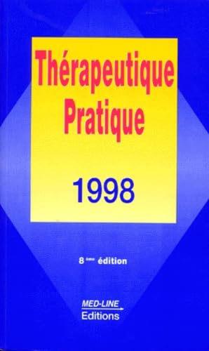 THERAPEUTIQUE PRATIQUE 1998