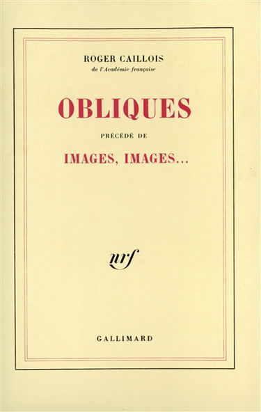 Obliques. Images, images... : essai sur le rôle et les pouvoirs de l'imagination