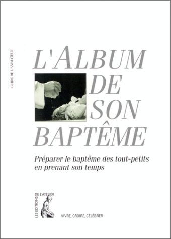L'album de son baptême : livret animateurs