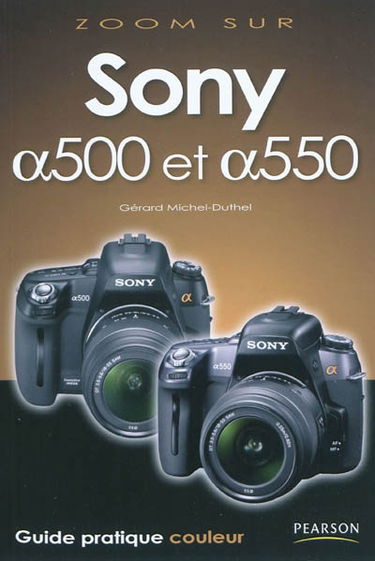 Sony alpha 500 et alpha 550