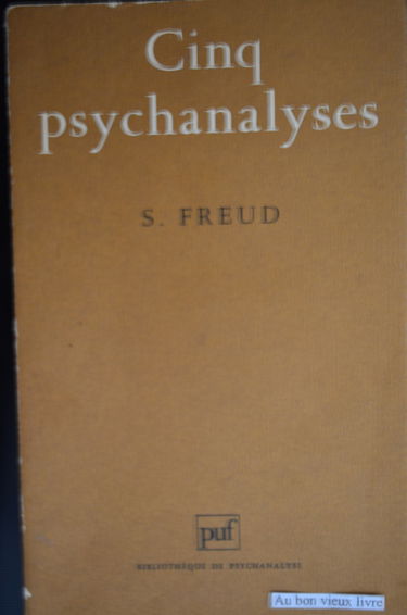 Cinq psychanalyses