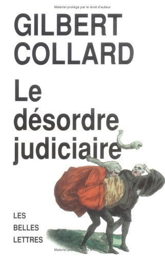 Le Désordre judiciaire