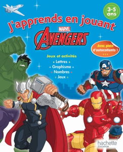 Avengers : j'apprends en jouant : 3-5 ans