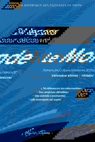 24 leçons pour découvrir le Monde (Prépas ECG): Thème de Culture Générale 2023 des prépas EC