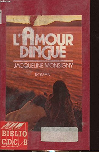 Couverture de L amour dingue