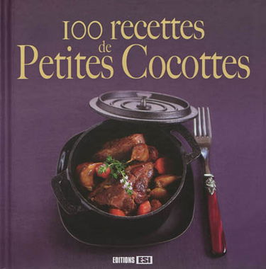 100 recettes de petites cocottes
