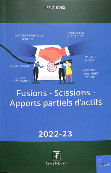 Couverture de Fusions, scissions, apports partiels d'actifs : 2022-2023 par Groupe Revue fiduciaire