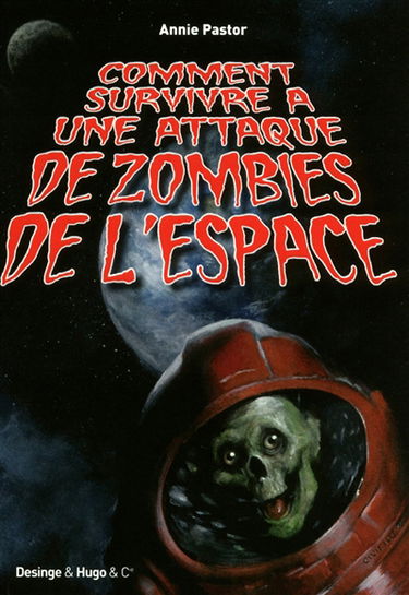 Comment survivre à une attaque de zombies de l'espace