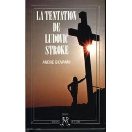 La Tentation de Ludovic Stroke