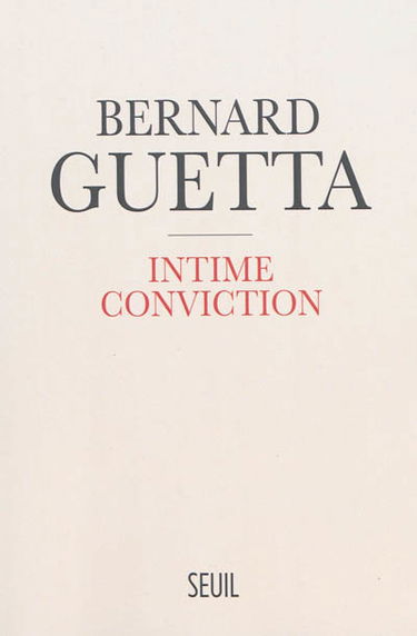 Intime conviction : comment je suis devenu Européen