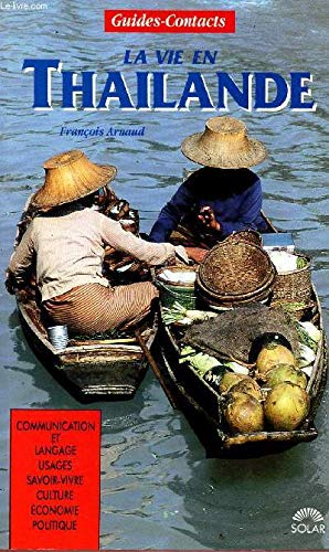 La Vie en Thaïlande