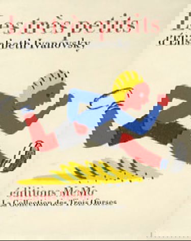 Les très petits d'Elisabeth Ivanovsky