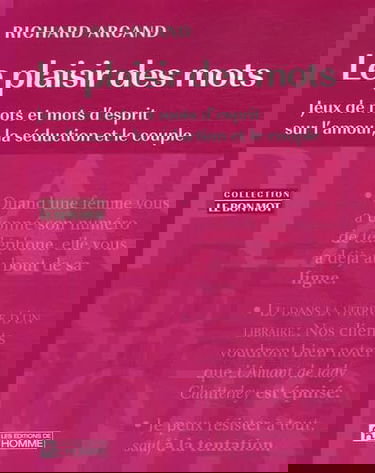 Le plaisir des mots: Jeux de mots et mots d'esprit sur l'amour, la séduction et le couple