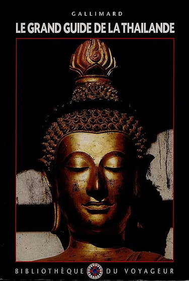 Le grand guide de la Thaïlande