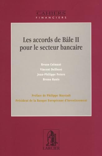 Les accords de Bâle II pour le secteur bancaire