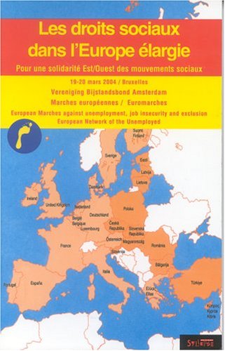 Couverture de Les droits sociaux dans l'Europe élargie, pour une solidarité Est-Ouest des mouvements sociaux