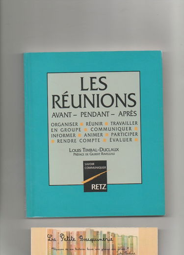 Les Réunions, avant, pendant, après