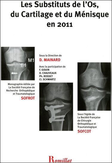 Couverture de Les substituts de l'os, du cartilage et du ménisque en 2011