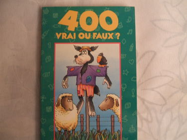 400 Vrai Ou Faux ?