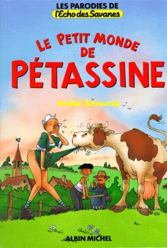 Le Petit monde de Pétassine