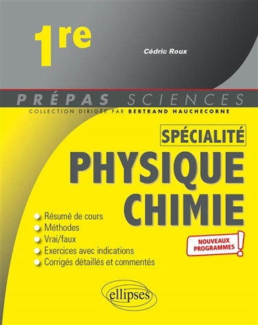 Couverture de Physique chimie 1re spécialité : nouveaux programmes