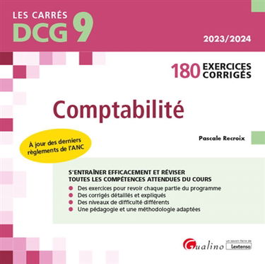 Comptabilité : 180 exercices corrigés : DCG 9, 2023-2024